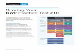 Scoring Your SAT Practice Test #10 - cdn.kastatic.org · the practice test. It is one of the best ways to get ready for the SAT. The SAT ® Practice Test for Classroom Use Scoring