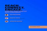 REACH. CONNECT. ENGAGE.€¦ · REACH. CONNECT. ENGAGE. B2B PUBLICATIONS Print & Online Advertising INDUSTRY EVENTS Sponsorship & Exhibitor Opportunities MARKETING SERVICES Creative