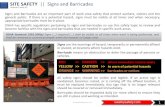 SITE SAFETY || Signs and Barricades › weeklysafety › Topics › V1-52...Signs and Barricades are an important part of work area safety that protect workers, visitors and the general