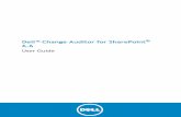 Dell Change Auditor for SharePoint User Guidei.dell.com › ...content › ...sharepoint_6_6_userguide.pdfDell Change Auditor for SharePoint 6.6 User Guide 6 System overview The following