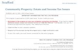 Community Property: Estate and Income Tax Issuesmedia.straffordpub.com › products › community-property... · 2020-05-13 · Spouses may create community property by entering into