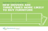Speedeon Data Study Shows: NEW MOVERS ARE THREE TIMES … › media › 1795 › furniture... · All mover segments, with the exception of Movers at List, were significantly more