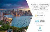 Australian Hotel Industry Sentiment Survey Impact …...Dear Hotel Industry Colleague As the COVID-19 pandemic wreaks havoc across the globe and at home, the travel and tourism industry