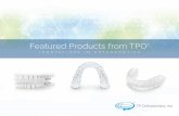 Featured Products from TPO - TP Orthodontics · Tip-Edge PLUS brackets are part of a versatile system that utilizes light forces to move teeth naturally . and efficiently. Archwire