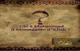Chi è Muhammed il Messaggero d’Allah? › data › it › ih_books › single › it_Chi... · 2000-03-26 · 7 Muhammad Ibn-Abdullàh Ibn-Abdulmuttalib (570 - 633 D.C.) Tutto