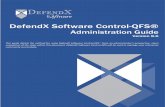 DefendX Software Control-QFS® Control-QFS... · Copyright © 2018 DefendX Software 5 Executive Summary Thank you for your interest in the DefendX Software Control-QFS®. DefendX