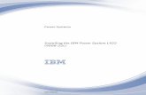 Power Systems - IBMpublic.dhe.ibm.com/systems/power/docs/hw/p9/p9egj.pdf · Power Systems Installing the IBM Power System L922 (9008-22L) IBM GI11-9932-02. Note Before using this