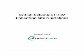 2018 BC HHW Collection Site Guidelines...Products handled under the PaintRecycle Program are dangerous goods. The handling, offering for transport or transportation of dangerous goods