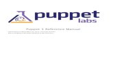Puppet 3 Reference Manual - Super-Visions · Support for Mac OS X 10.4 has been dropped. Puppet Language Changes ... Puppet 3 Reference Manual • Puppet 3 Reference Manual 4/253.