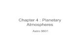 Chapter 4 - planetary atmospheres.pptmeteor.uwo.ca/~mcampbell/A9601/Chapter 4 - planetary...planetary atmospheres The mass of the Earth is about 1/300 that of Jupiter The radius of