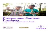 Programme Content Producer - The Scout Association · 1 Programme Content Producer Applicant Information Pack . 2 What’s inside this pack? Welcome 3 Our strategic plan 4 Our structure