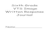 Sixth Grade VTS Image Written Response Journal · Written Response Journal Name. Sixth Grade VTS Image Written Response Journal . Look closely at this image. Think carefully about