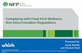 Complying with Final ACA Wellness Non-Discrimination ... › webfiles › public › links › Updated-LAW-7793… · Complying with final ACA Wellness Non-Discrimination Regs. The