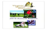 2010 Annual Report - Virginia Master Naturalists€¦ · 2010 Annual Report The program recognizes Virginia Master Naturalists who have achieved the special milestones of 250, 500,