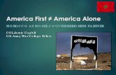 America First ≠ America Alone - Duke University...America First ≠ America Alone (Why We Should Care) October 2018 – U.S. National Strategy for Counterterrorism (NSCT) emphasizes
