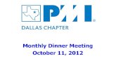 Monthly Dinner Meeting October 11, 2012 - PMI Dallas Chapter › downloads › President... · This month's dinner meeting is sponsored by Doulos PM Training: Doulos PM Training offers: