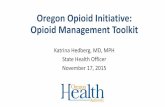 Oregon Opioid Initiative: Opioid Management Toolkit · 2017-03-23 · 4. Non-Opioid Pain Treatment Therapies •If opioid use for pain management is minimized then alternative evidence-based