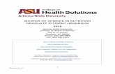 MASTER OF SCIENCE IN NUTRITION GRADUATE ......1 MASTER OF SCIENCE IN NUTRITION GRADUATE STUDENT HANDBOOK 2019 Arizona StateUniversity College of Health Solutions 550 N. 3rd Street