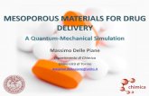 MESOPOROUS MATERIALS FOR DRUG DELIVERY › old_site › colloquia › NIS... · Mesoporous Materials For Drug Delivery - Massimo Delle Piane –Torino, 29/11/2013 STATIC CALCULATIONS
