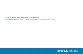 Dell BIOS Verification€¦ · It empowers customers to verify BIOS integrity using an off-host process without interrupting the boot process. BIOS Verification is part of the Dell