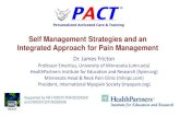 Self Management Strategies and an Integrated Approach for Pain … · Physical therapy & chiropractic ... expectation, self-efficacy, resilience, coping: Environment: e.g. safe, clean,