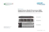 Supermicro Multi Processor (MP) Validated Solutions for ... · 4 Supermicro Multi Processor (MP) Validated Solutions for SAP HANA SAP HANA in-memory technology also combines Online