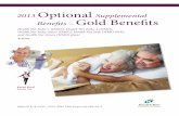 2013 Optional Supplemental Benefits - Health Net€¦ · It’s just another way that Health Net offers more health care choices that are right for you. Gold Option 1 includes coverage