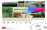 Tennessee Forestry Commission FY 2017 Annual Report...The Tennessee Forestry Commission met 4 times during the 2017 fiscal year. The Commission received reports from citizens, staff,