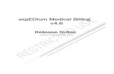 expEDIum Medical Billing v4.6 Release Notes · 2019-09-07 · expEDIum Medical Billing v4.6 Release Notes This release note describes tickets that are either enhancements or new features