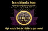 Luxury Antonovich Design · Luxury Antonovich Design is one of the leading companies in the field of interior design and architecture of the UAE and Kazakhstan. For 16 years of our