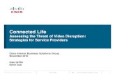 Connected Life: Assessing the Threat of Video Disruption: Strategies … › ... › docs › ppt › Video_Disruption_SP_Strateg… · video on computers −Each week, they watch