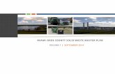 MIAMI-DADE COUNTY SOLID WASTE MASTER PLAN...MIAMI – DADE COUNTY SOLID WASTE MANAGEMENT MASTER PLAN 1 1.1 - Overview For more than 50 years, the Miami-Dade County Public Works and