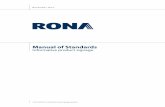 Manual of Standards - Rona, Inc. · t 23 1/2” x 36” t 29 1/2” x 36” t 35 1/2” x 36” t 41 1/2” x 36” t 47 1/2” x 36” t Other Substrate 1/8” PVC Hardware Two-sided
