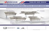 STAINLESS STEEL SPACE SAVER SINKS - Omcan Inc. SHEETS/Space … · TABLES AND SINKS STAINLESS STEEL SPACE SAVER SINKS Authorized Dealer SHIPPED ON PALLET *Only applies to item 39764