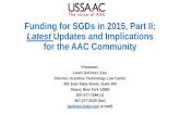 [ussaac logo] Funding for SGDs in 2015, Part II: Latest ......Funding for SGDs in 2015, Part II: Latest Updates and Implications for the AAC Community Presenter: Lewis Golinker, Esq.