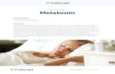 REFERENCE SHEET: Melatonin - Fullscript...insomnia 2.5 mg adjunct to atenolol 25-100 mg/day) or metoprolol (50-100 mg/day) 1 hour before bedtime for 3 weeks in adults ↑ total sleep