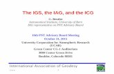 The IGS, the IAG, and the ICG - Global Positioning System › ... › meetings › 2015-10 › beutler.pdf · International Association of Geodesy 31-Oct-15 1 The IGS, the IAG, and