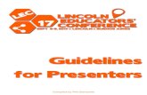 Guidelines for Presenters - LEC 2017lec2017.weebly.com/.../lec2017presenterguidelines_1.pdf · 2018-09-05 · laptop/speakers/projector and make sure that everything works. 7. Make