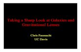 Taking a Sharp Look at Galaxies and Gravitational Lenses › talks › Fassnacht_13.pdf · • Look for distortions in the arcs or ring that are due to substructure. – Substructure