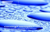 Corning® Varioptic® Lenses · Variable Focus Lenses (A-Series) Corning® Varioptic® Lenses enable variable focus functionality when designed into imaging or beam shaping lenses.
