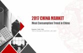 2017 CHINA MARKET - AHDB Beef & Lambbeefandlamb.ahdb.org.uk › wp-content › ...meat-in-China... · Part 1: Market demand overview ---Government Policy Labeling, traceability, safety