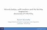 Miracle babies, unfit mothers and the fertility bogeyman: discourses of infertility ...ucrel.lancs.ac.uk/crs/attachments/UCRELCRS-2014-10-23... · 2015-06-22 · This woman has a