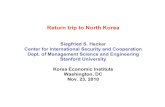 Return trip to North Korea - Amazon Web Services...Return trip to North Korea Siegfried S. Hecker Center for International Security and Cooperation Dept. of Management Science and