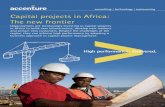 Capital projects in Africa: The new frontier · Capital projects in Africa: The new frontier Organisations are increasingly investing in capital projects in Africa to build new infrastructure,