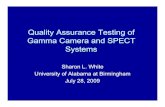 Quality Assurance Testing of Gamma Camera and SPECT Systems Quality Assurance Testing of Gamma Camera