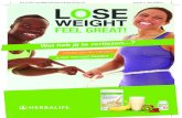 LOSE - Herbalifeedge.myherbalife.com/vmba/media/1AC55413-6CF3-4E05... · LOSE WEIGHT FEEL GREAT!? Title: HL 2014 Lose Weight-Feel Great Trial Pack A5 Flyer_NL Proof No: A Date: 22/04/14.