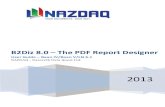 User Guide Baan IV/Baan V/LN 6 - NAZDAQ · B2Diz 8.0 – The PDF Report Designer Implementation Guide – Baan IV NAZDAQ – Nazareth Data Quest Ltd. Page 4 of 39 1 Getting Started
