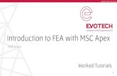 Introduction to FEA with MSC Apex · Refer to Section 4.3 - Tutorial Overview for video tutorials •Build FEA Model 1. Import Geometry (4.0_Stiffened_Plate.x_t) • Hide solids from