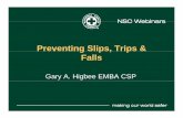 Preventingg p , p Slips, Trips & Falls › pub › today › images › images11 › Webinar.pdf · 265 000 nonfatal injuries from slips trip265,000 nonfatal injuries from slips,