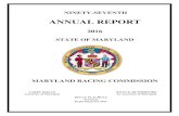 NINETY-SEVENTH - Maryland State Archives€¦ · NINETY-SEVENTH ANNUAL REPORT 2016 STATE OF MARYLAND MARYLAND RACING COMMISSION LARRY HOGAN Governor of Maryland ... 2016 Legislation